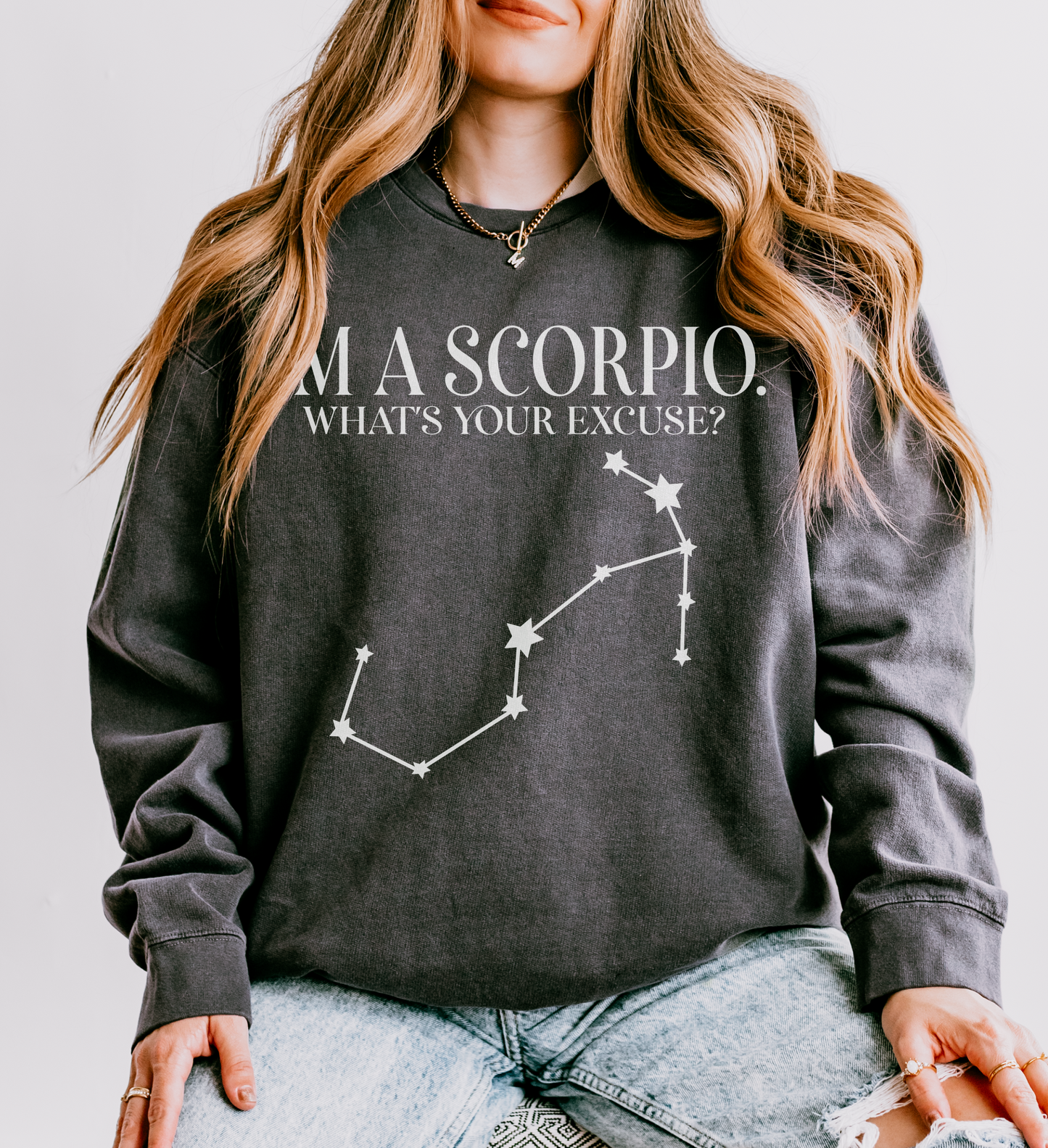 I'm a Scorpio. What's Your Excuse? | Unisex Lightweight Sweatshirt