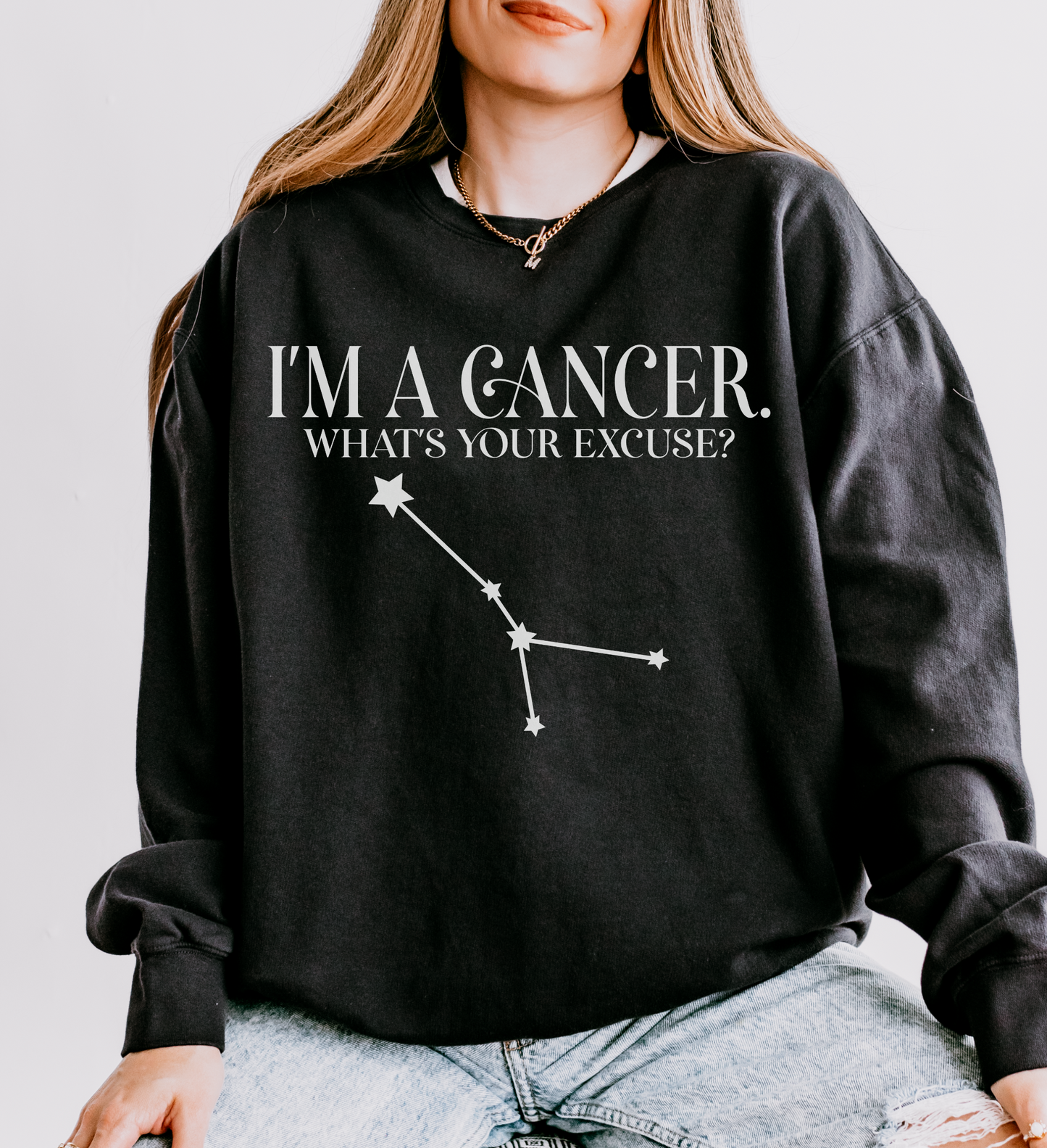 I'm a Cancer. What's Your Excuse? | Unisex Lightweight Sweatshirt