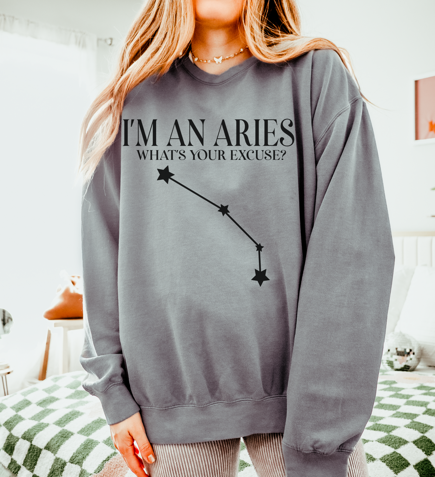 I'm an Aries. What's Your Excuse? | Unisex Lightweight Sweatshirt