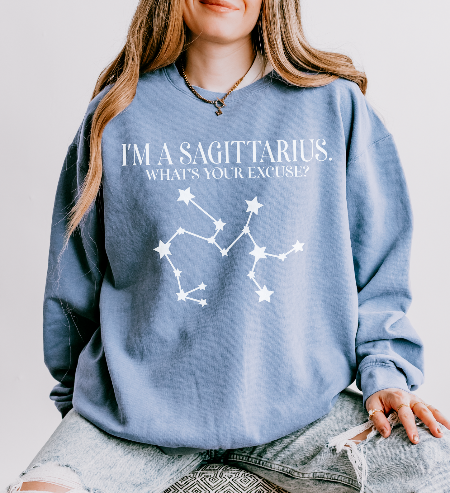 I'm a Sagittarius. What's Your Excuse? | Unisex Lightweight Sweatshirt