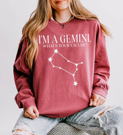 I'm a Gemini. What's Your Excuse? | Unisex Lightweight Sweatshirt