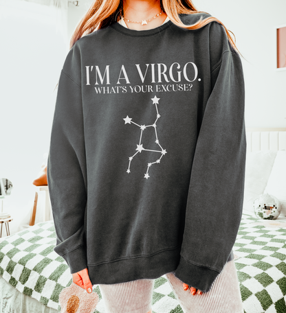 I'm a Virgo. What's Your Excuse? | Unisex Lightweight Sweatshirt