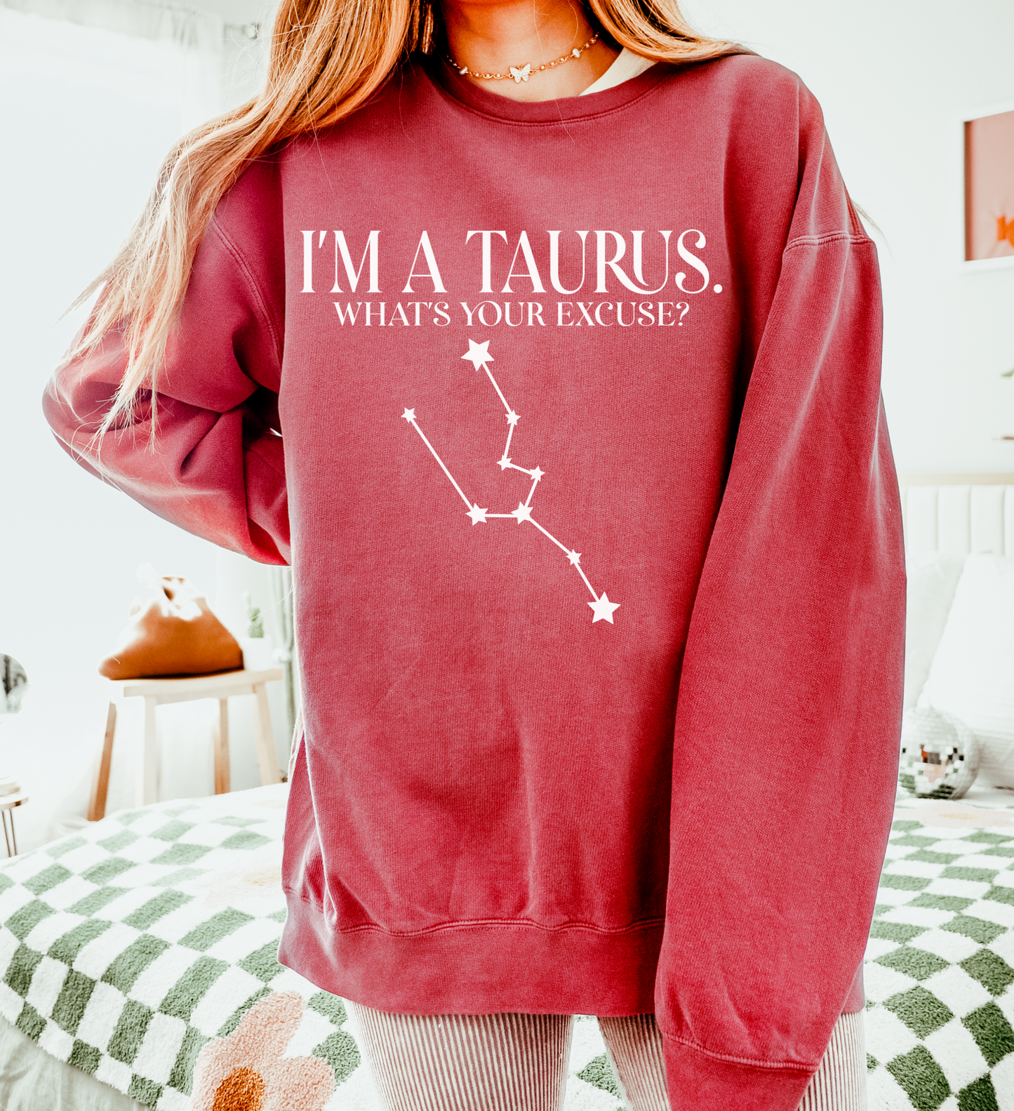 I'm a Taurus. What's Your Excuse? | Unisex Lightweight Sweatshirt